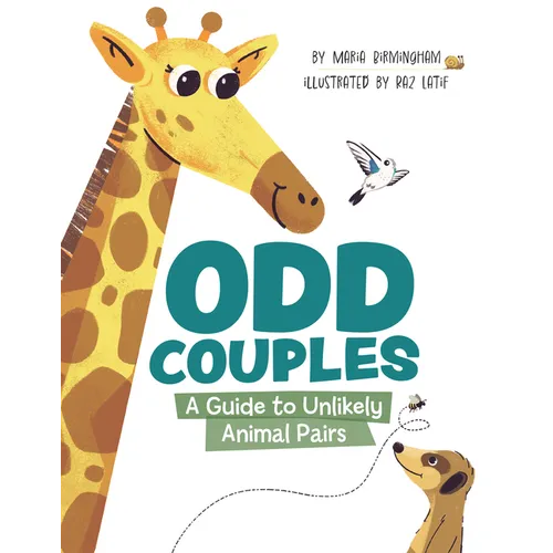 Odd Couples: A Guide to Unlikely Animal Pairs - Hardcover