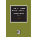 Duplin County, North Carolina Cemetery Records. (Volume B).