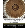 Description and Sampling of Contaminated Soils: Field Pocket Guide - Paperback