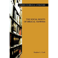 The Social Roots of Biblical Yahwism - Paperback