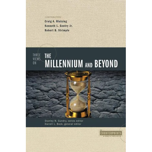 Three Views on the Millennium and Beyond - Paperback