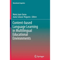 Content-Based Language Learning in Multilingual Educational Environments - Paperback