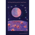The Things We Bring with Us: Travel Poems - Paperback