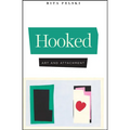 Hooked: Art and Attachment - Hardcover