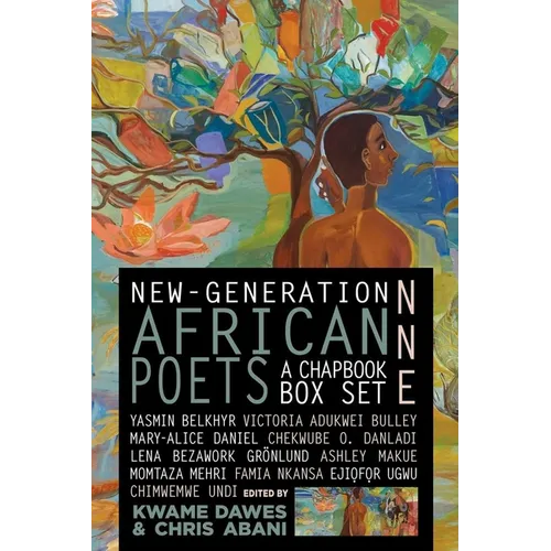 Nne: New-Generation African Poets: A Chapbook Box Set - Paperback