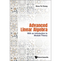 Advanced Linear Algebra: With an Intro to Module Theory - Hardcover