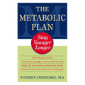 The Metabolic Plan: Stay Younger Longer - Paperback