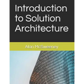 Introduction to Solution Architecture - Paperback