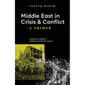 Middle East in Crisis and Conflict: A Primer - Paperback