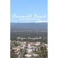 Farewell, Bend: A Bendite's Eulogy for Bend, Oregon