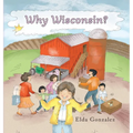 Why Wisconsin? - Hardcover