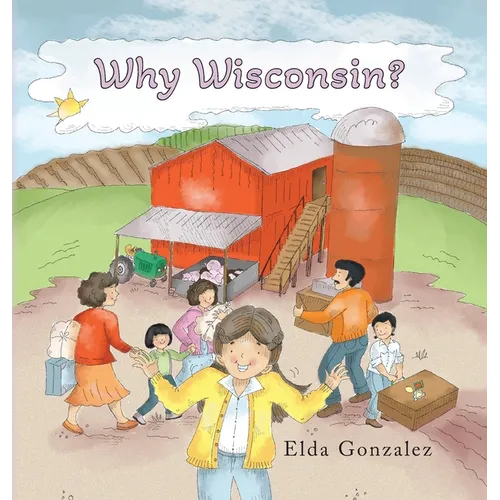 Why Wisconsin?