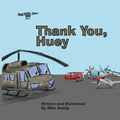 Thank You, Huey - Paperback
