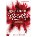 His Blood Speaks: 31-Day Devotional, Your Victory - the Devil's Defeat - Paperback