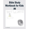 Bible Study Workbook for Kids #4 - Paperback