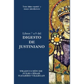 Libros 7 a 9 del Digesto de Justiniano: Texto latino-español y ensayo introductorio - Paperback