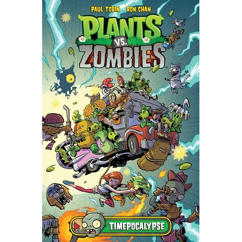 Plants vs. Zombies Volume 2: Timepocalypse - Hardcover