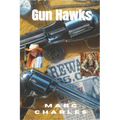 Gun Hawks - Paperback