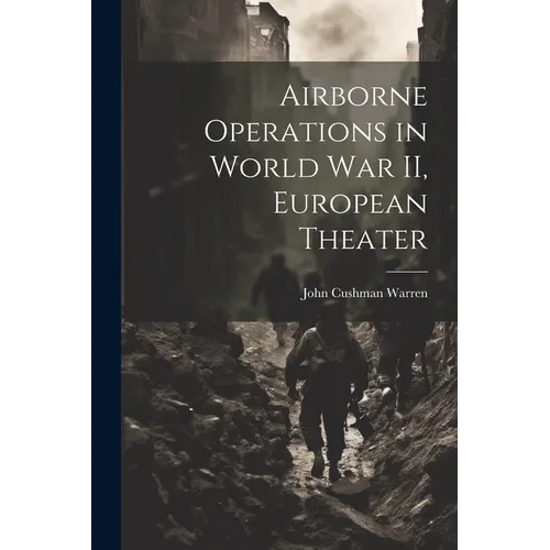 Airborne Operations in World War II, European Theater
