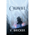 Coldwave: A Sarah Frost Novel - Paperback