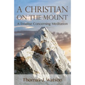 A Christian on the Mount - Paperback