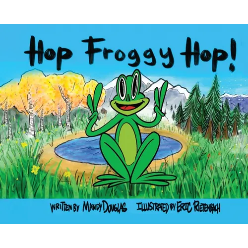 Hop Froggy Hop - Hardcover