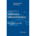 Introduction to Conformal Field Theory: With Applications to String Theory - Hardcover