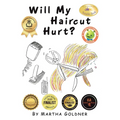 Will My Haircut Hurt? - Paperback