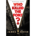 Who Killed the Fonz? - Paperback