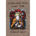Uniformity With God's Will - Paperback
