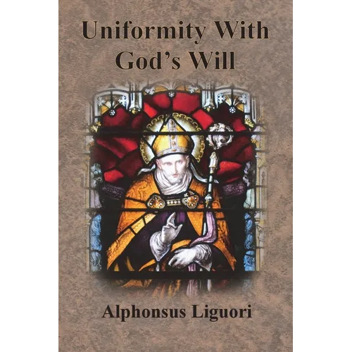 Uniformity With God's Will - Paperback