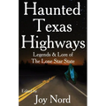 Haunted Texas Highways