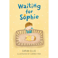 Waiting for Sophie - Hardcover
