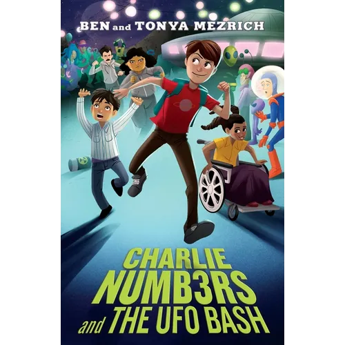 Charlie Numbers and the UFO Bash - Hardcover