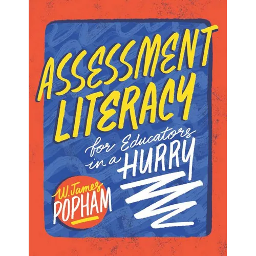 Assessment Literacy for Educators in a Hurry - Paperback