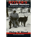 Hitler's Bandit Hunters: The SS and the Nazi Occupation of Europe
