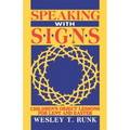 Speaking with Signs: Children's Object Lessons For Lent And Easter - Paperback