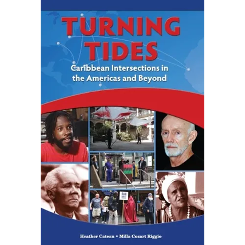 Turning Tides: Caribbean Intersections in the Americas and Beyond - Paperback