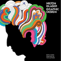 Milton Glaser: Graphic Design: Graphic Design - Paperback