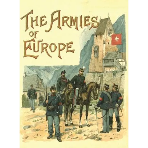 The Armies of Europe Illustrated