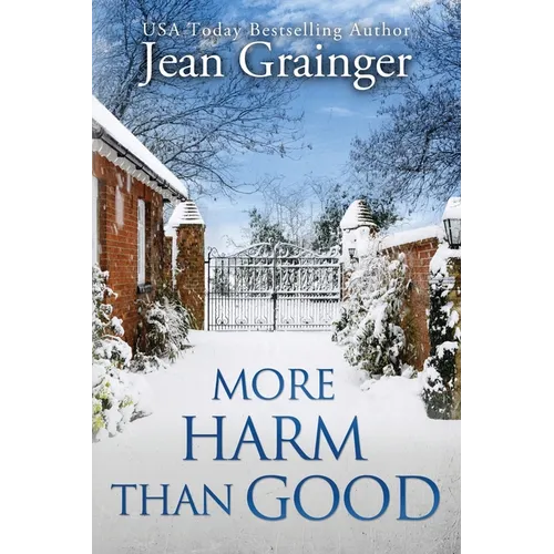 More Harm Than Good: The Kilteegan Bridge Story - Book 3 - Paperback
