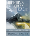 Hutchins Creek Cache: Large Print Edition - Paperback