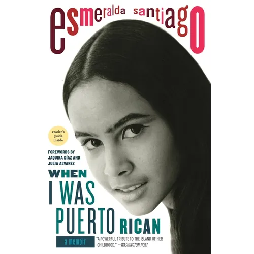 When I Was Puerto Rican: A Memoir - Paperback