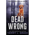 Dead Wrong: A Cooper Harrington Detective Novel - Paperback
