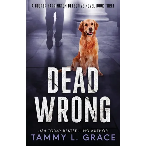 Dead Wrong: A Cooper Harrington Detective Novel - Paperback