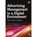 Advertising Management in a Digital Environment: Text and Cases - Paperback