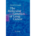 The Molecular Genetics of Lung Cancer - Paperback