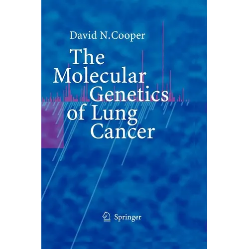 The Molecular Genetics of Lung Cancer - Paperback