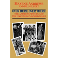 Over Here, Over There: The Andrews Sisters