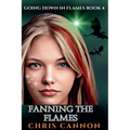 Fanning The Flames - Paperback